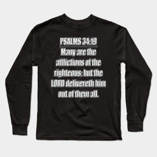 Psalm 34:19 Long Sleeve T-Shirt